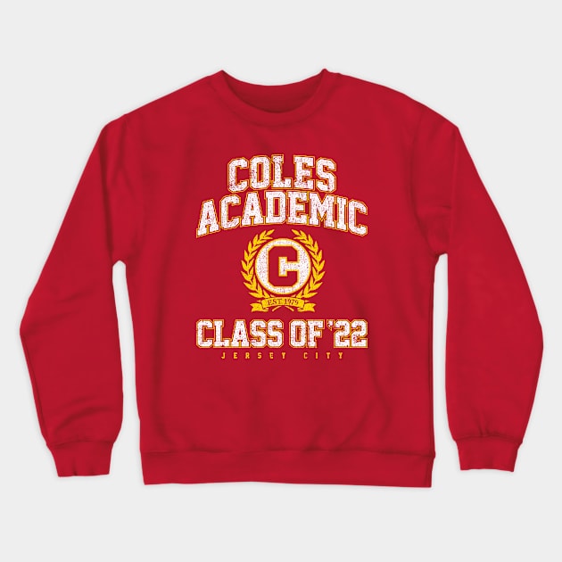 Coles Academic High School Class of 22 Crewneck Sweatshirt by huckblade